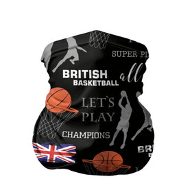 Бандана-труба 3D с принтом British basketball в Кировске, 100% полиэстер, ткань с особыми свойствами — Activecool | плотность 150‒180 г/м2; хорошо тянется, но сохраняет форму | англия | баскетбол | баскетбольные | болельщик | британия | британский | бросок | графика | держава | игра | иллюстрация | картинка | кольцо | мода | мячи | надпи | прыжок | рисунок | сетка | сила