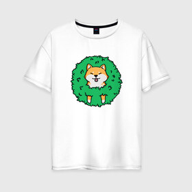 Женская футболка хлопок Oversize с принтом Bush Shiba Inu в Кировске, 100% хлопок | свободный крой, круглый ворот, спущенный рукав, длина до линии бедер
 | акита | аниме | зелень | китай | куст | милый | пес | песик | собака | собачка | щенок | япония