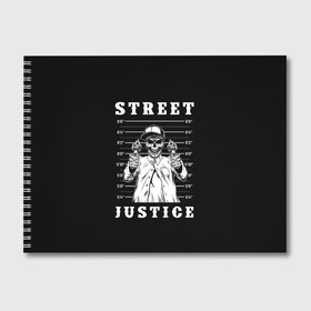 Альбом для рисования с принтом Street justice в Кировске, 100% бумага
 | матовая бумага, плотность 200 мг. | justice | s | skeleton | skull | street | банда | бандана | бандит | бейсболка | графика | иллюстрация | картинка | мода | надпись | оружие | пистолеты | платок | револьверы | рисунок | символ | скелет | справедливость