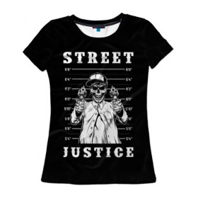 Женская футболка 3D с принтом Street justice в Кировске, 100% полиэфир ( синтетическое хлопкоподобное полотно) | прямой крой, круглый вырез горловины, длина до линии бедер | justice | s | skeleton | skull | street | банда | бандана | бандит | бейсболка | графика | иллюстрация | картинка | мода | надпись | оружие | пистолеты | платок | револьверы | рисунок | символ | скелет | справедливость