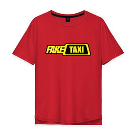 Мужская футболка хлопок Oversize с принтом fake taxi в Кировске, 100% хлопок | свободный крой, круглый ворот, “спинка” длиннее передней части | Тематика изображения на принте: fake taxi | fakr | taxi | такси | фэйк | фэйк такси