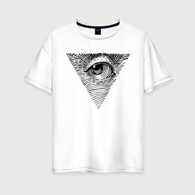 Женская футболка хлопок Oversize с принтом eye в Кировске, 100% хлопок | свободный крой, круглый ворот, спущенный рукав, длина до линии бедер
 | black | eye | minimalism | money | philosophy | pyramid | raster | supreme | usa | white | белый | глаз | деньги | доллар | минимализм | пирамида | растр | сша | философия | черный