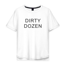 Мужская футболка хлопок Oversize с принтом DIRTY DOZEN (The Prodigy) в Кировске, 100% хлопок | свободный крой, круглый ворот, “спинка” длиннее передней части | Тематика изображения на принте: dirty dozen | keith flint | the prodigy | кинт флинт | клубная музыка | продиджи