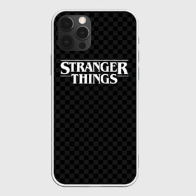 Чехол для iPhone 12 Pro с принтом STRANGER THINGS в Кировске, силикон | область печати: задняя сторона чехла, без боковых панелей | 11 | checkerboard | eggo | eleven | netflix | stranger | things | бобби | браун | дела | крайне | милли | обратная | одинадцать | одиннадцать | очень | события | сторона | странные | стренджер | темная