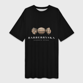 Платье-футболка 3D с принтом Barberryska в Кировске,  |  | burberry | антитренд | барбери