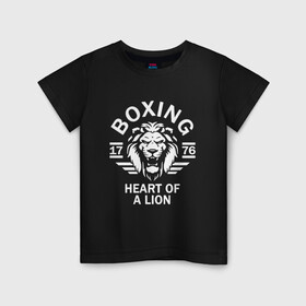 Детская футболка хлопок с принтом Бокс - сердце льва в Кировске, 100% хлопок | круглый вырез горловины, полуприлегающий силуэт, длина до линии бедер | Тематика изображения на принте: box | boxing | bruce lee | champion | dragon | fight | fighter | judo | muay thai | team | tiger | ufc | али | боевые | боец | бой | бокс | боксер | борьба | брюс ли | воин | дзюдо | дракон | единоборства | искусство | карате | контакт | кулак | лев