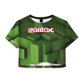 Женская футболка Cropp-top с принтом Roblox в Кировске, 100% полиэстер | круглая горловина, длина футболки до линии талии, рукава с отворотами | play | roblox | детская | для детей | игра | онлайн | ребенку | роблокс | роболкс | симулятор