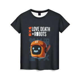 Женская футболка 3D с принтом Love, Death & Robots в Кировске, 100% полиэфир ( синтетическое хлопкоподобное полотно) | прямой крой, круглый вырез горловины, длина до линии бедер | cartoon | death | fantasy | heavy | horror | metal | miller | netflix | robots | tim | witness | любовь | миллер | мультфильм | робот | роботы | тим | ужасы | фэнтези