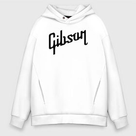 Мужское худи Oversize хлопок с принтом Gibson в Кировске, френч-терри — 70% хлопок, 30% полиэстер. Мягкий теплый начес внутри —100% хлопок | боковые карманы, эластичные манжеты и нижняя кромка, капюшон на магнитной кнопке | gibson | гибсон