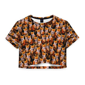 Женская футболка Cropp-top с принтом Упоротые лисы в Кировске, 100% полиэстер | круглая горловина, длина футболки до линии талии, рукава с отворотами | fox | животные | лис | лиса | лисичка | мем | паттрен | рыжий | толпа | упортый | фыр фыр