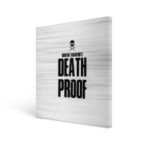 Холст квадратный с принтом Death Proof в Кировске, 100% ПВХ |  | death proof | quentin | tarantino | квентин тарантино | тарантино