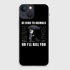 Чехол для iPhone 13 mini с принтом Be Kind to Animals в Кировске,  |  | be kind to animals | cinema | dog | dogs | john wick | keanu reeves | джон уик | животные | пес | собака