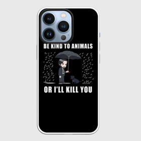 Чехол для iPhone 13 Pro с принтом Be Kind to Animals в Кировске,  |  | be kind to animals | cinema | dog | dogs | john wick | keanu reeves | джон уик | животные | пес | собака