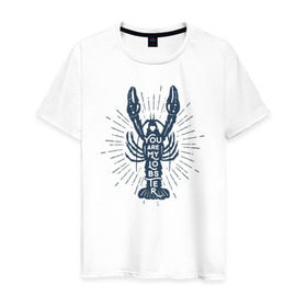 Мужская футболка хлопок с принтом You are my lobster в Кировске, 100% хлопок | прямой крой, круглый вырез горловины, длина до линии бедер, слегка спущенное плечо. | Тематика изображения на принте: crayfish | lobster | лобстер | надписи | рак