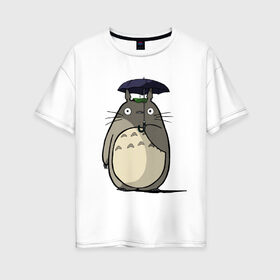 Женская футболка хлопок Oversize с принтом Totoro в Кировске, 100% хлопок | свободный крой, круглый ворот, спущенный рукав, длина до линии бедер
 | totoro | аниме | для детей | животное | лес | мой сосед тоторо | мультфильм | тоторо