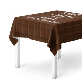 Скатерть 3D с принтом Keep calm and eat chocolate в Кировске, 100% полиэстер (ткань не мнется и не растягивается) | Размер: 150*150 см | Тематика изображения на принте: and | call | chocolate | eat | font | inscription | keep calm | keyboard | keys | motto | slogan | text | девиз | ешь | и | клавиатура | клавиши | лозунг | надпись | призыв | сохраняйте | спокойствие | текст | шоколад | шрифт