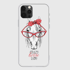 Чехол для iPhone 12 Pro Max с принтом Crazy horse lady в Кировске, Силикон |  | animal | blonde | bow | crazy | cute | head | horse | lady | look | polka | portrait | red | white | бант | белая | белый | блондинка | взгляд | голова | горошек | животное | красный | леди | лошадь | милый | очки | портрет | сумасшедшая