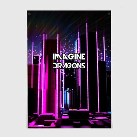 Постер с принтом imagine dragons в Кировске, 100% бумага
 | бумага, плотность 150 мг. Матовая, но за счет высокого коэффициента гладкости имеет небольшой блеск и дает на свету блики, но в отличии от глянцевой бумаги не покрыта лаком | destiny | from | imagine dragons | metal death | rock | альтернатива | метал | рок | хард | хеви | электроникор