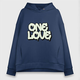 Женское худи Oversize хлопок с принтом One Love в Кировске, френч-терри — 70% хлопок, 30% полиэстер. Мягкий теплый начес внутри —100% хлопок | боковые карманы, эластичные манжеты и нижняя кромка, капюшон на магнитной кнопке | Тематика изображения на принте: 14 февраля | family | friend | happy | heart | love is | valentine | wedding | ангел | валентин | губы | девочка | девушка | день святого валентина | добро | дружба | жена | жених | лето | любимая | любимый | любовь | мечта | муж