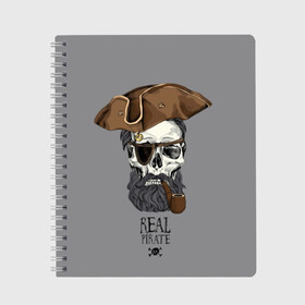 Тетрадь с принтом Real pirate в Кировске, 100% бумага | 48 листов, плотность листов — 60 г/м2, плотность картонной обложки — 250 г/м2. Листы скреплены сбоку удобной пружинной спиралью. Уголки страниц и обложки скругленные. Цвет линий — светло-серый
 | beard | bones | crossed | drawing | font | funny | graphics | hat | inscription | mustache | one eyed | pipe | pirate | real | roger | skull | smoking | борода | весёлый | графика | кости | кури | надпись | одноглазый | перекрещенные | пират | реальный | 