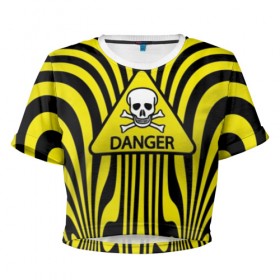 Женская футболка Cropp-top с принтом Danger в Кировске, 100% полиэстер | круглая горловина, длина футболки до линии талии, рукава с отворотами | danger | skull | triangle | wave | yellow | волна | желтый | опасность | треугольник | череп