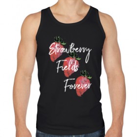 Мужская майка хлопок с принтом Strawberry Fields в Кировске, 100% хлопок |  | beatles | forever | strawberry | the beatles | битлз | джон леннон | леннон | форевер | ягода