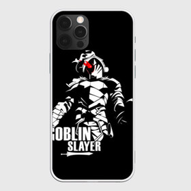 Чехол для iPhone 12 Pro Max с принтом Goblin Slayer 4 в Кировске, Силикон |  | anime | goblin | goblin slayer | manga | slayer | аниме | гоблин | манга | рыцарь