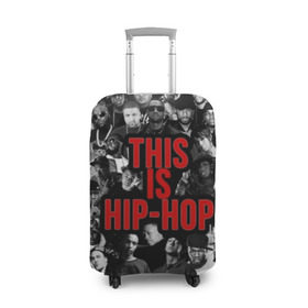Чехол для чемодана 3D с принтом This is Hip-Hop в Кировске, 86% полиэфир, 14% спандекс | двустороннее нанесение принта, прорези для ручек и колес | Тематика изображения на принте: 50 cent | dr dre | eminem | hip hop | music | snoop dog | исполнители | музыка | музыканты | хип хоп