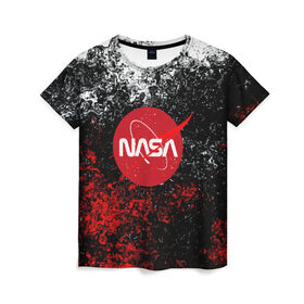 Женская футболка 3D с принтом NASA в Кировске, 100% полиэфир ( синтетическое хлопкоподобное полотно) | прямой крой, круглый вырез горловины, длина до линии бедер | galaxy | nasa | nebula | space | star | абстракция | вселенная | галактика | звезда | звезды | космический | наса | планеты