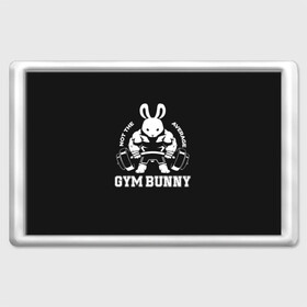 Магнит 45*70 с принтом GYM BUNNY в Кировске, Пластик | Размер: 78*52 мм; Размер печати: 70*45 | bodybuilding | diet | exercise | fitness | gym | heath | motivation | muscle | phil | training | workout | бодибилдинг | мотивация | спорт | трансформация | фитнес | эстетичный