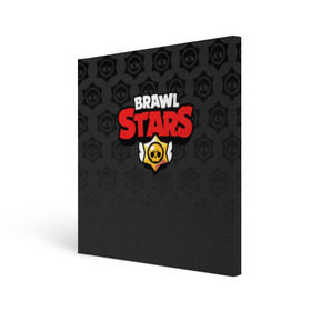 Холст квадратный с принтом BRAWL STARS в Кировске, 100% ПВХ |  | android | brawl stars | games | mobile game | stars | игры | мобильные игры