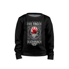 Детский свитшот хлопок с принтом Five Finger Death Punch в Кировске, 100% хлопок | круглый вырез горловины, эластичные манжеты, пояс и воротник | 5fdp | ffdp | five finger death punch | metal | альтернатива | группы | метал | музыка | хеви метал