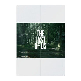 Магнитный плакат 2Х3 с принтом THE LAST OF US в Кировске, Полимерный материал с магнитным слоем | 6 деталей размером 9*9 см | gamer | player | stels | the last of us | the last of us part 2 | бегун | джоэл | каннибалы | охотники | сталкер | топляк | цикады | щелкун | элли