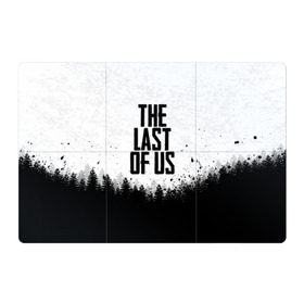 Магнитный плакат 3Х2 с принтом THE LAST OF US в Кировске, Полимерный материал с магнитным слоем | 6 деталей размером 9*9 см | Тематика изображения на принте: gamer | player | stels | the last of us | the last of us part 2 | бегун | джоэл | каннибалы | охотники | сталкер | топляк | цикады | щелкун | элли