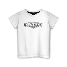 Детская футболка хлопок с принтом Hollow Knight в Кировске, 100% хлопок | круглый вырез горловины, полуприлегающий силуэт, длина до линии бедер | game | gamer | hollow knight | logo | team cherry | игры | логотип | надписи | первонаж | рыцарь
