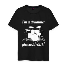 Мужская футболка хлопок с принтом Я барабанщик, так что кричите! в Кировске, 100% хлопок | прямой крой, круглый вырез горловины, длина до линии бедер, слегка спущенное плечо. | drum | drummer | барабан | барабанщик | барабаны