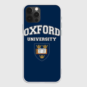 Чехол для iPhone 12 Pro Max с принтом University of Oxford_форма в Кировске, Силикон |  | university of oxford | англия | британия | великобритания | вуз | колледж | образование | оксфорд | студенты | университет | школа