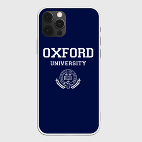 Чехол для iPhone 12 Pro с принтом University of Oxford_форма в Кировске, силикон | область печати: задняя сторона чехла, без боковых панелей | Тематика изображения на принте: university of oxford | англия | британия | великобритания | вуз | колледж | образование | оксфорд | студенты | университет | школа