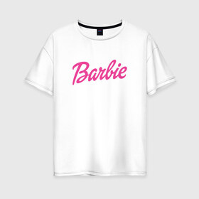 Женская футболка хлопок Oversize с принтом Barbie в Кировске, 100% хлопок | свободный крой, круглый ворот, спущенный рукав, длина до линии бедер
 | bad | barbie | bratz | girl | princess | team | барби | братц | девочка | дочка | дочь | кукла | куколка | лого | логотип | любимая | невеста | подружка | прекрасная