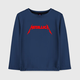 Детский лонгслив хлопок с принтом METALLICA RED LOGO в Кировске, 100% хлопок | круглый вырез горловины, полуприлегающий силуэт, длина до линии бедер | Тематика изображения на принте: matters metallica | music | nothing else | rock | trash metal | группа | музыка | музыканты | рок | трэш металл