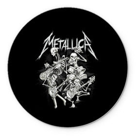 Коврик для мышки круглый с принтом Metallica в Кировске, резина и полиэстер | круглая форма, изображение наносится на всю лицевую часть | Тематика изображения на принте: album | black | concert | heavy | kirk | metal | metallica | music | rock | tolls | джеймс хэтфилд | кирк хэмметт | клифф бёртон | ларс ульрих | метал | металлика | трэш