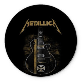 Коврик для мышки круглый с принтом Metallica в Кировске, резина и полиэстер | круглая форма, изображение наносится на всю лицевую часть | Тематика изображения на принте: album | black | concert | heavy | kirk | metal | metallica | music | rock | tolls | джеймс хэтфилд | кирк хэмметт | клифф бёртон | ларс ульрих | метал | металлика | трэш