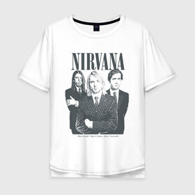 Мужская футболка хлопок Oversize с принтом Nirvana в Кировске, 100% хлопок | свободный крой, круглый ворот, “спинка” длиннее передней части | альтернативный рок | американская | гранж | дэйв грол | крист энтони новоселич | курт кобейн | рок группа