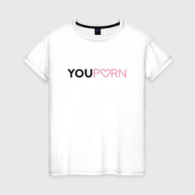 Женская футболка хлопок с принтом YouPorn в Кировске, 100% хлопок | прямой крой, круглый вырез горловины, длина до линии бедер, слегка спущенное плечо | brazzers | you | браззерс | сайт