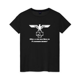 Женская футболка хлопок с принтом Rammstein в Кировске, 100% хлопок | прямой крой, круглый вырез горловины, длина до линии бедер, слегка спущенное плечо | metallica | music | rammstein | rock | металл | металлика | музыка | раммштайн | рок | рок группа