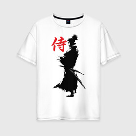 Женская футболка хлопок Oversize с принтом Самурай в Кировске, 100% хлопок | свободный крой, круглый ворот, спущенный рукав, длина до линии бедер
 | воин | восточные | дух | единоборства | иероглиф | катана | о.м.с.к. | самурай | самурайский | сегун | япония