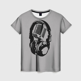 Женская футболка 3D с принтом Микрофон в Кировске, 100% полиэфир ( синтетическое хлопкоподобное полотно) | прямой крой, круглый вырез горловины, длина до линии бедер | black | gray | headphones | microphone | music | music lover | sound | звук | меломан | микрофон | музыка | наушники | серый | черный