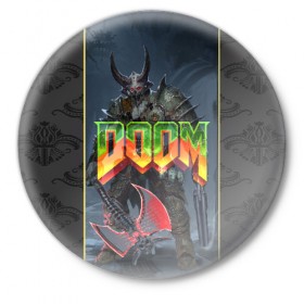 Значок с принтом Doom Enternal в Кировске,  металл | круглая форма, металлическая застежка в виде булавки | 3d | doom enternal | игра | компьютерная | логотип | темный | шутер