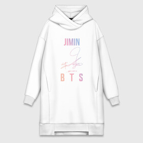 Платье-худи хлопок с принтом JIMIN BTS АВТОГРАФ в Кировске,  |  | bts | bts boy | bts love | jimin | k pop | love yourself | айдол | битиэс | бтс | ким тэ хен | фанфик бтс | чимин. | чон чонгук