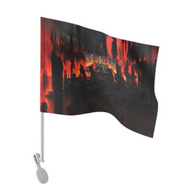 Флаг для автомобиля с принтом DOOM 3 в Кировске, 100% полиэстер | Размер: 30*21 см | doom | doom eternal | game | дум